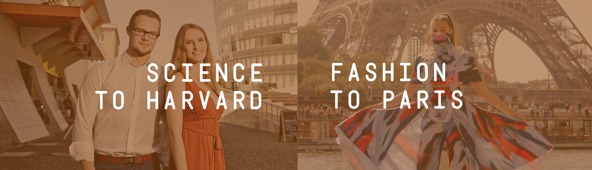 Science to Harvard, Fashion to Paris